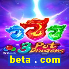 beta . com